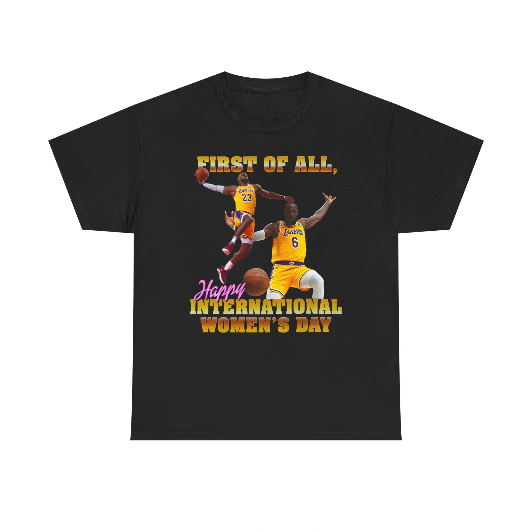 First of All Happy International Women's Day Shirt