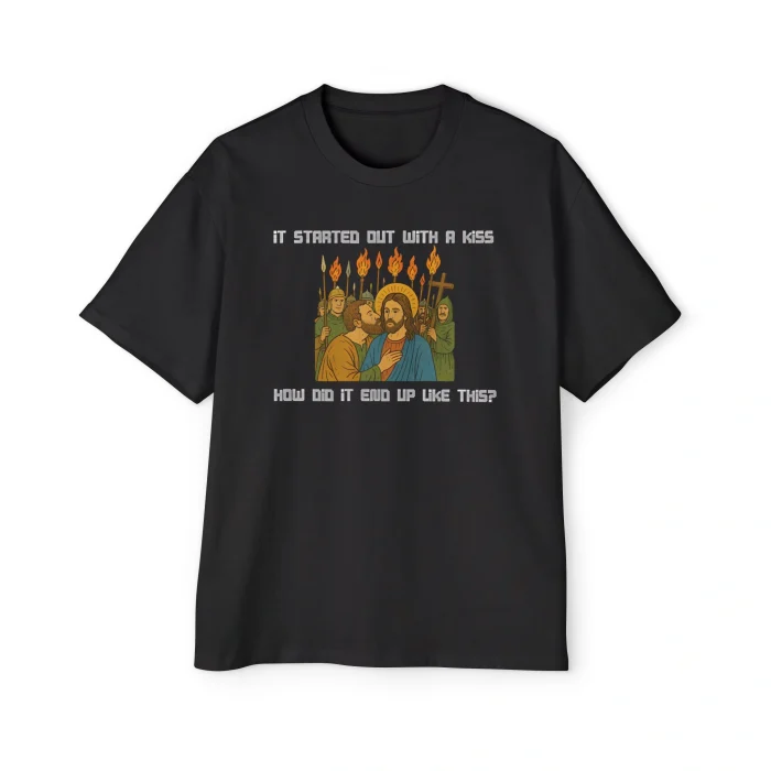 It Started Out With A Kiss How Did It End Up Like This Jesus And Judas Premium Shirt